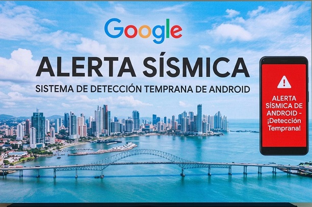 Google activa Sistema de Alertas Sísmicas en Android para Panamá
